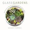 Glass Gardens: Ea...