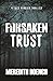 Forsaken Trust (Luce Hansen...