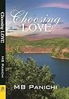 Choosing Love by M.B. Panichi