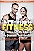 15 Minutes to Fitness by Vincent “Ben” Bocchicchio