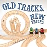 Old Tracks, New Tricks by Jessica Petersen