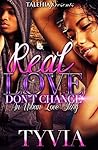Real Love Dont Change
