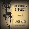 Dreamlives of Debris
