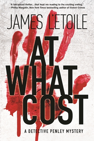 At What Cost (Detective Penley, #1)