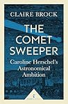 The Comet Sweeper (Icon Science) by Claire Brock