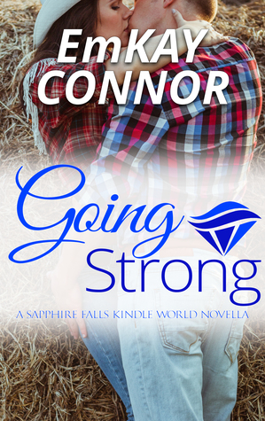 Going Strong (Sapphire Falls; The Natural Love #1)