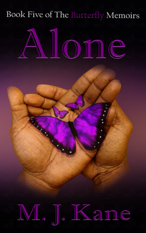 Alone (The Butterfly Memoirs, #5)