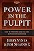 Power in the Pulpit: How to Prepare and Deliver Expository Sermons