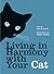 Living in Harmony with Your Cat
