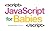 Javascript for Babies by Sterling Children's