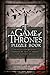 A Game of Thrones Puzzle Book: Puzzles and Quizzes Inspired by the TV Series and Fantasy Novels