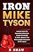 Iron Mike Tyson by R. Shaw