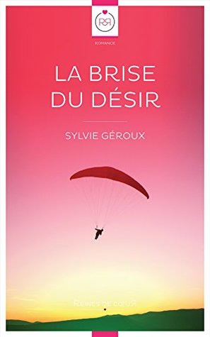 La Brise du Désir (Kindle Edition)