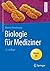 Biologie für Mediziner (Springer-Lehrbuch) by Werner Buselmaier