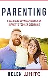 Parenting: A Calm...