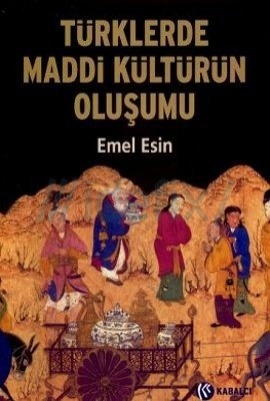 Türklerde Maddi Kültürün Oluşumu