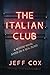 The Italian Club: A Mystery Novel Based on a Real Place