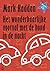 Het wonderbaarlijke voorval met de hond in de nacht by Mark Haddon