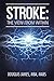 Stroke: The View from Within