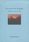 Tres textos sobre Heidegger