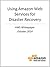 Using Amazon Web Services for Disaster Recovery (AWS Whitepaper)