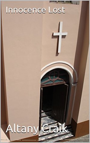 Innocence Lost (Father Steel #1)