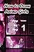 How to Draw Anime Girls Step by Step Volume 1: Learn How to Draw Manga Girls for Beginners - Mastering Manga Characters Poses, Eyes, Faces, Bodies and Anatomy (How to Draw Anime Manga Drawing Books)