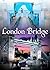 London Bridge