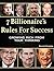 7 Billionaire’s Rules To Success by Entrepreneurship Facts
