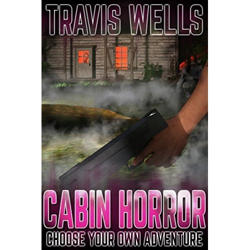 Cyoa Cabin Horror Choose Your Own Story Killer In The Woods