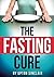 The Fasting Cure