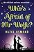 Who's Afraid of Mr Wolfe?: a fiery enemies-to-lovers workplace romance perfect for fans of The Hating Game