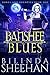 Banshee Blues (Bones And Bo...