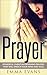 Prayer: Powerful Christian Morning Prayers that will Enrich Your Mind and Soul (Prayer, Praying, Prayers of the Bible, Morning Prayer, Christian Prayer, Prayer book, Christian books, Family Prayer)