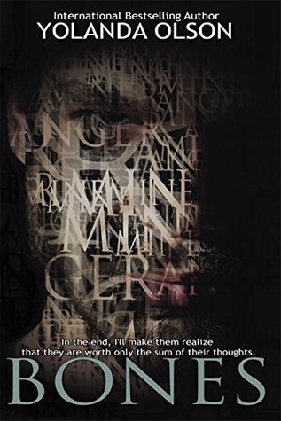 Bones (La Douleur Folle #1)