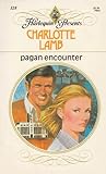 Pagan Encounter by Charlotte Lamb