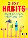 Sticky Habits: Ho...