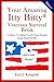 Your Amazing Itty Bitty Veterans Survival Book: 15 Keys to Help You & Your Family Deal with PTSD