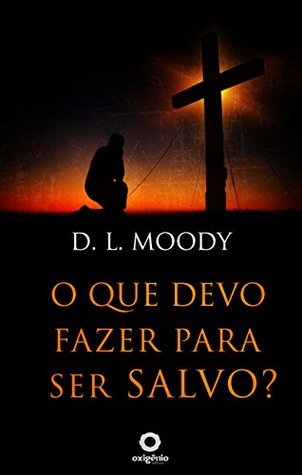 O que devo fazer para ser salvo?