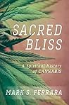 Sacred Bliss: A S...
