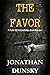 The Favor: A Tale of Friendship and Murder