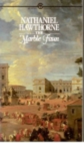 The Marble Faun, or The Romance of Monte Beni