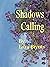 Shadows Calling
