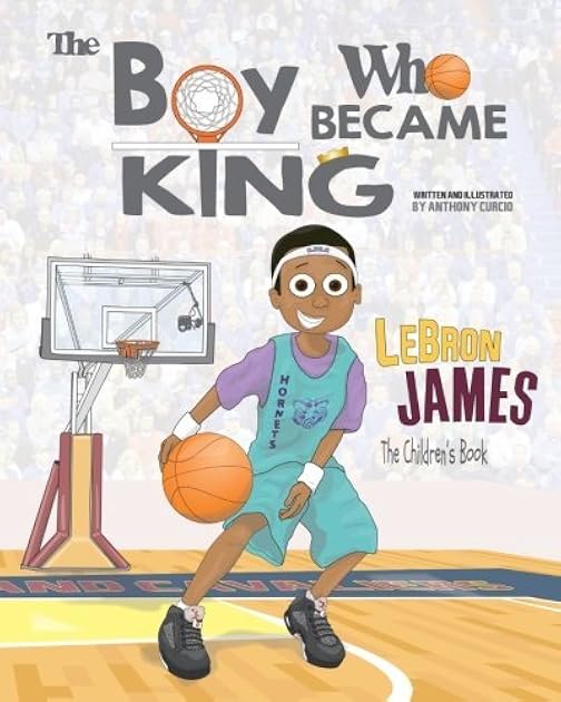 LeBron James: The Boy Who Became King