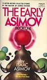The Early Asimov by Isaac Asimov