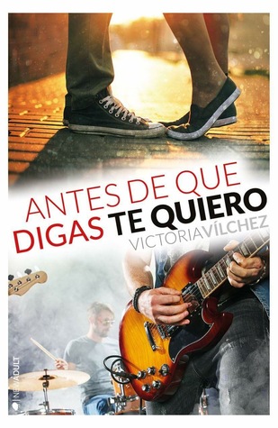 Antes de que digas te quiero (Antes de, #3)