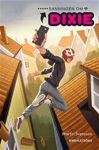 Sanningen om Dixie (Dixie, #1)