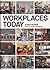 Workplaces Today