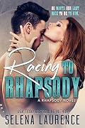 Racing to Rhapsody