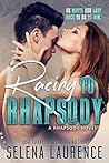 Book cover for Racing to Rhapsody (Rhapsody, #2)